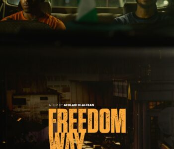 AMVCA-winning drama ‘Freedom Way’ set for Nationwide cinema release this July